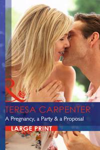 Pregnancy, A Party & A Proposal