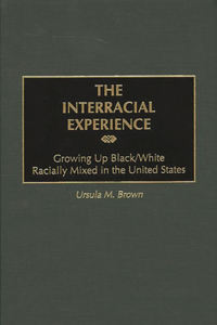 The Interracial Experience