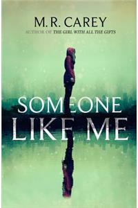 Someone Like Me