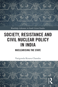 Society, Resistance and Civil Nuclear Policy in India