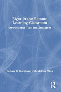 Rigor in the Remote Learning Classroom