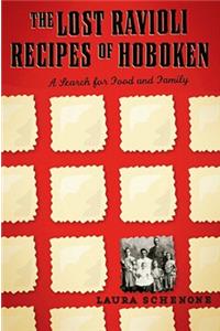 The Lost Ravioli Recipes of Hoboken