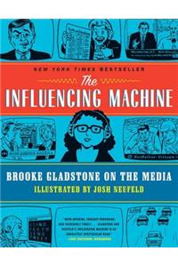 The Influencing Machine