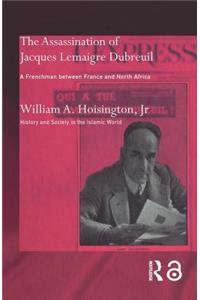 The Assassination of Jacques Lemaigre Dubreuil