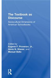 The Textbook as Discourse: Sociocultural Dimensions of American Schoolbooks