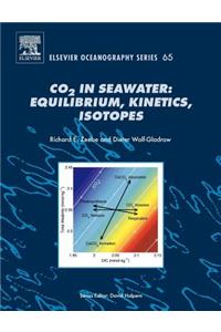 CO2 in Seawater: Equilibrium, Kinetics, Isotopes: Volume 65