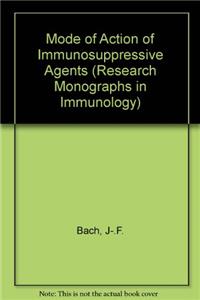 Mode of Action of Immunosuppressive Agents