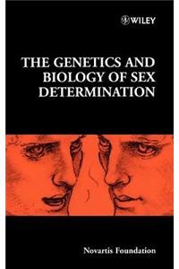 Genetics and Biology of Sex Determination