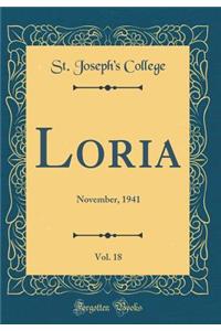 Loria, Vol. 18: November, 1941 (Classic Reprint)