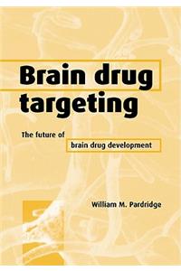 Brain Drug Targeting