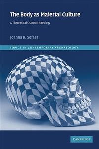 Body as Material Culture
