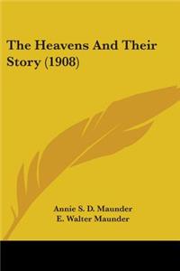 Heavens And Their Story (1908)