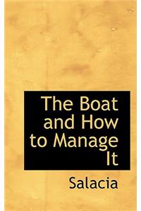 The Boat and How to Manage It