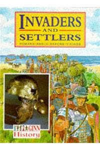 Ginn History :Key Stage 2 : Invaders And Settlers :Pupil Book