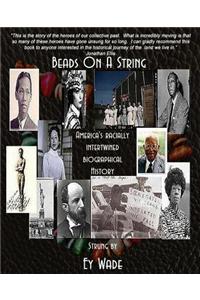 Beads on a String (Special Edition): America's Racially Intertwined Biographical History