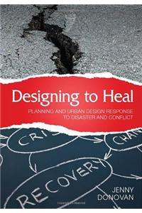 Designing to Heal
