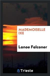 Mademoiselle Ixe
