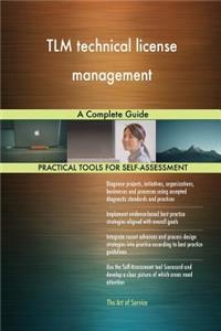 TLM technical license management A Complete Guide