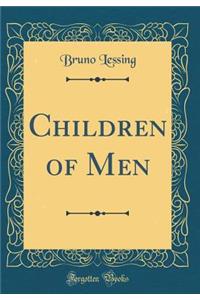 Children of Men (Classic Reprint)