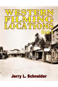 Western Filming Locations Book 4