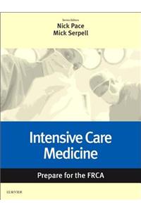 Intensive Care Medicine: Prepare for the Frca