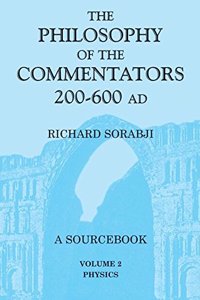 The Philosophy of the Commentators, 200-600 AD