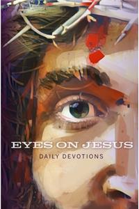 Eyes on Jesus