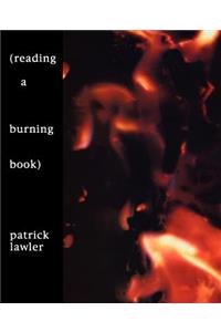 (Reading a Burning Book)