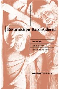 Resurrection Reconsidered