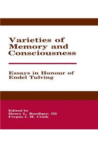 Varieties of Memory and Consciousness