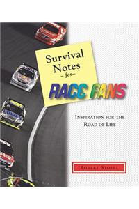 Survival Notes for Race Fans