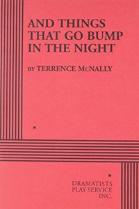 And Things That Go Bump in the Night
