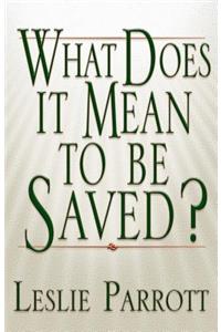 What Does It Mean to Be Saved?