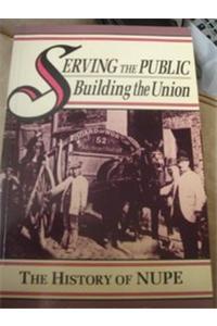The Serving the Public - Building the Union