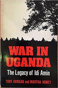 WAR IN UGANDA LEGACY IDI AMIN