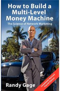 How to Build a Multi-Level Marketing Machine