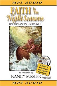 Faith in the Night Seasons: Understanding God's Will