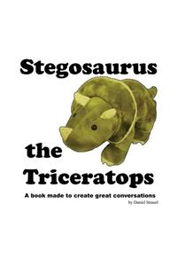 Stegosaurus the Triceratops