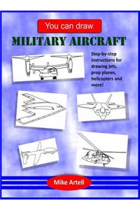 You Can Draw Military Aircraft