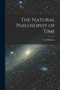 Natural Philosophy of Time