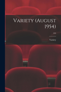 Variety (August 1954); 195