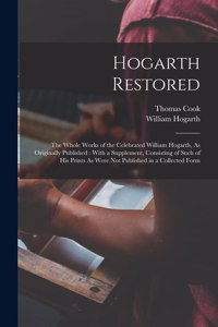 Hogarth Restored