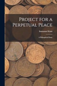 Project for a Perpetual Peace