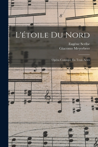 L'étoile Du Nord