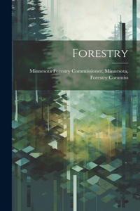 Forestry