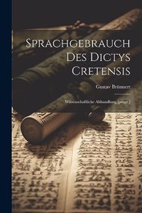 Sprachgebrauch des Dictys Cretensis