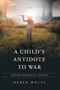 Child's Antidote to War