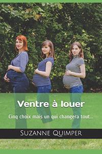 Ventre à louer