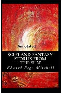 Sci-Fi and Fantasy Stories from 'the Sun' Annotated