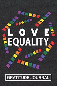 Love Equality - Gratitude Journal